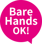 Bare Hands OK!
