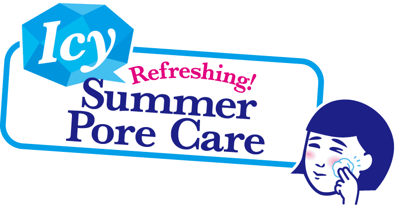 Icy~ Refreshing! Summer Pore Skincare