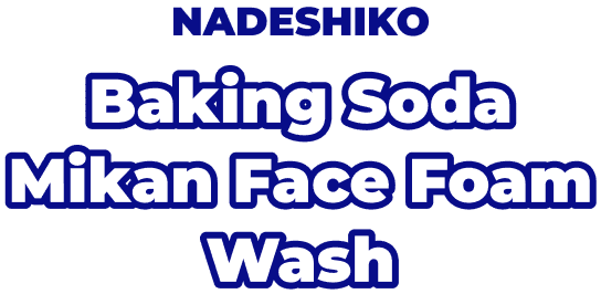 NADESHIKO Baking Soda Mikan Face Foam Wash