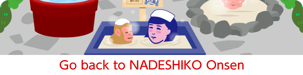 Go back to NADESHIKO Onsen