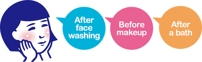 After face washing  Before makeup  After a bath
