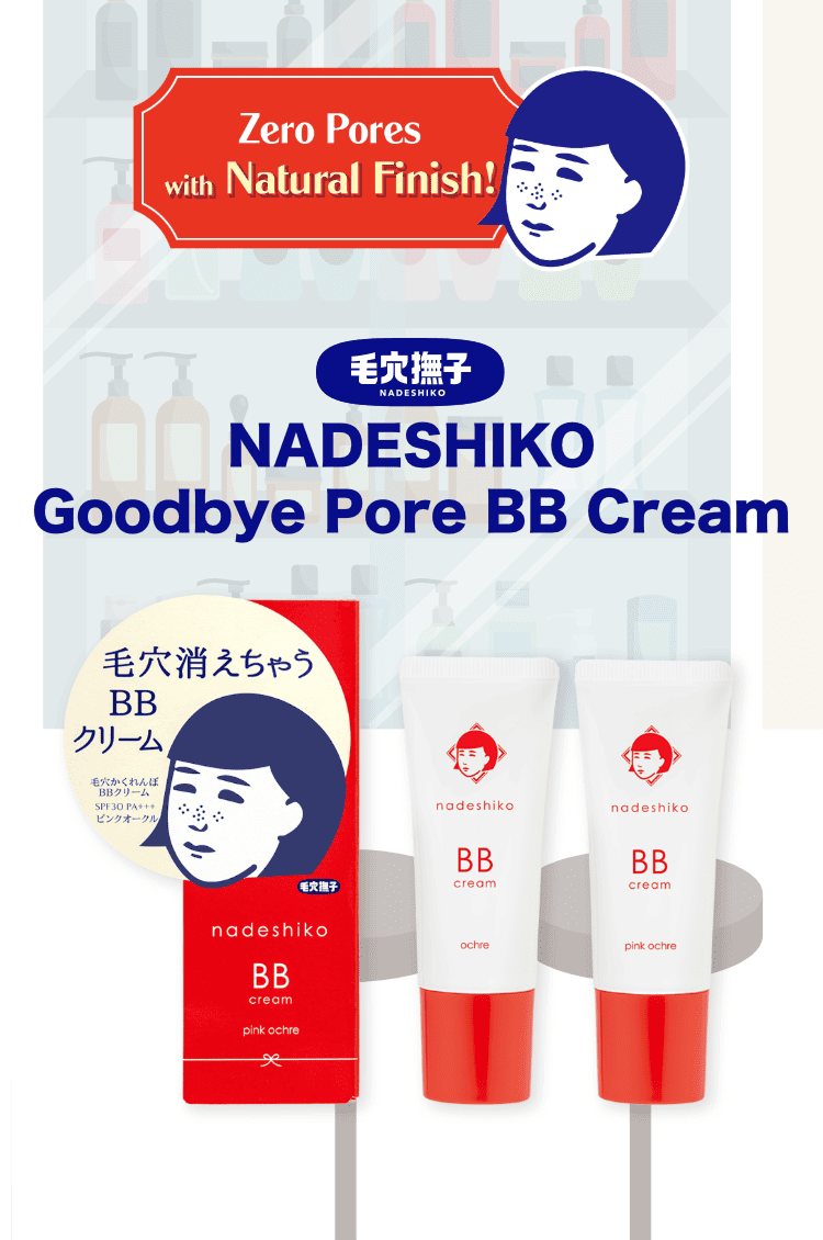 Zero Pores with Natural Finish!NADESHIKO Goodbye Pore BB Cream