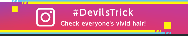 #DevilsTrick Check everyone's vivid hair!