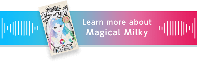 Learn more about Magical Milky