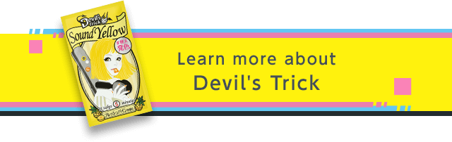 Learn more about Devil's Trick