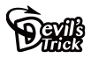 Devil's Trick