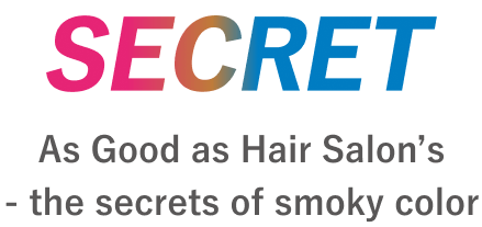 SELECT As Good as Hair Salon’s - the secrets of smoky color