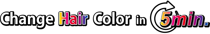 Change Hair Color in 5 min.