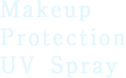Makeup Protection UV Spray