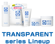 TRANSPARENT series Lineup