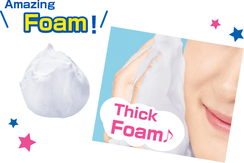 Amazing Foam! Thick Foam♪