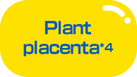 Plant placenta*4